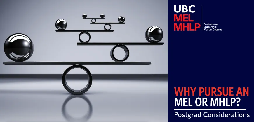 UBC MEL MHLP pros and cons of a graduate degree